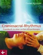 Daniel Agustoni: Craniosacral�Rhythmus
